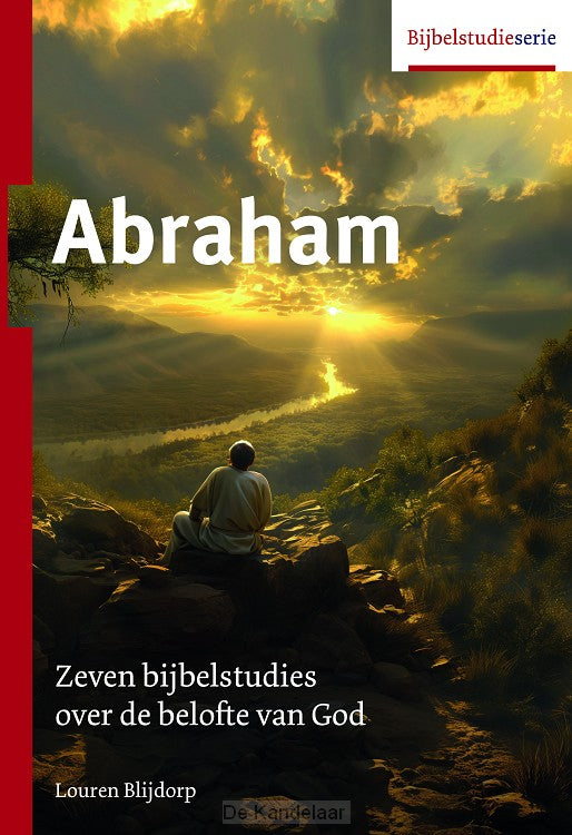 Abraham Bijbelstudieserie - Louren Blijdorp