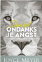 Doe het ondanks je angst - Joyce Meyer