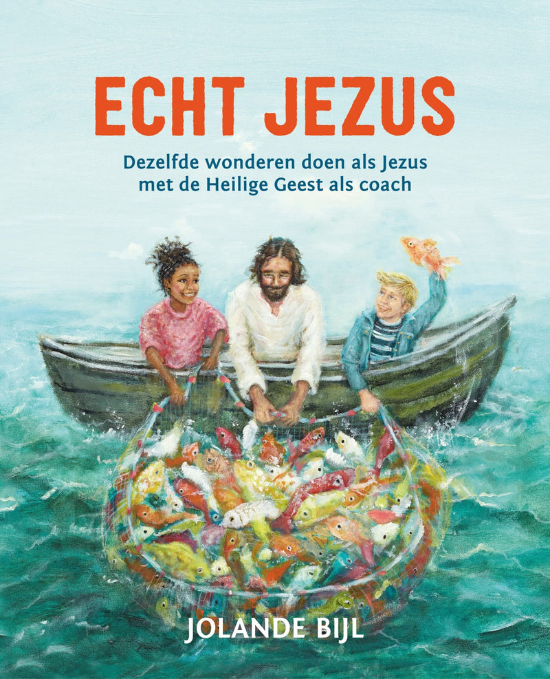 Echt Jezus - Jolande Bijl