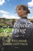 De weg naar Rose Cottage - Dineke Epping