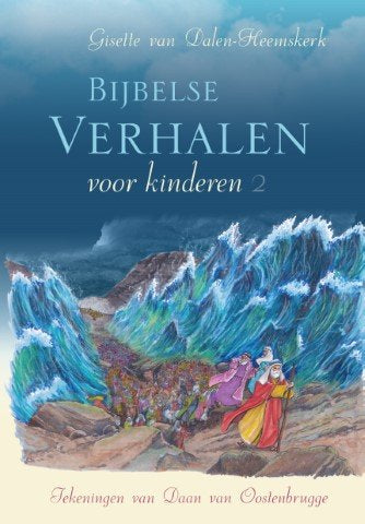 Bijbelse verhalen voor kinderen 2