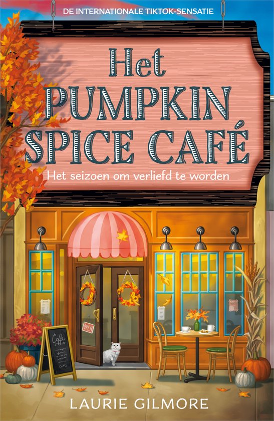 Het Pumpkin Spice Cafe - Laurie Gilmore