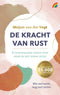 De kracht van rust - Mirjam van der Vegt