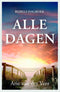 Alle dagen - Arie van der Veer