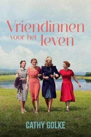 Vriendinnen voor het leven - Cathy Gohlke