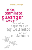 Je kan tenminste zwanger worden - Nannette Poortinga