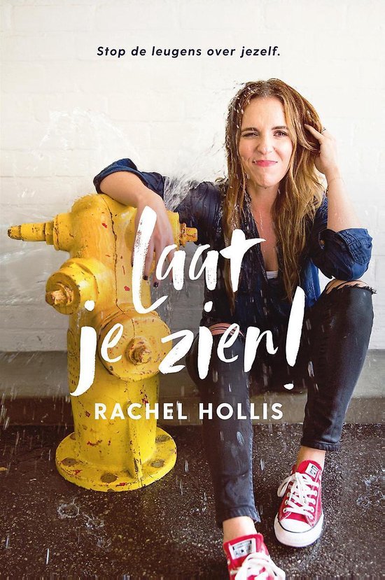 Laat je zien! - Rachel Hollis