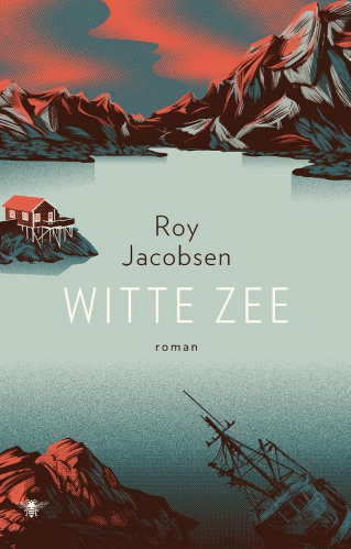 Witte zee - Roy Jacobsen