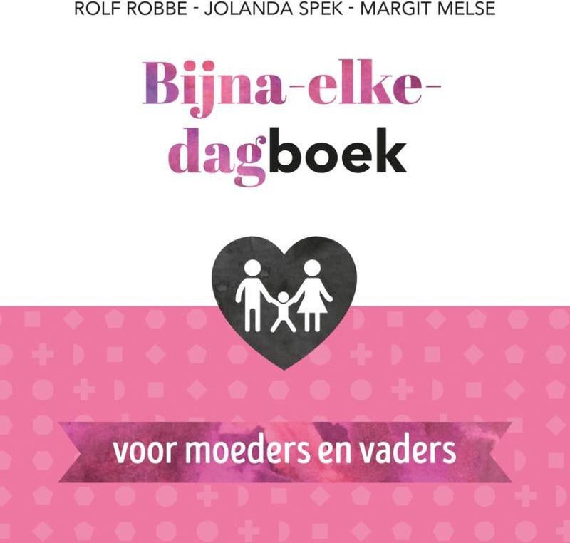 Bijna-elke- dagboek - voor moeders en vaders - Rolf Robbe