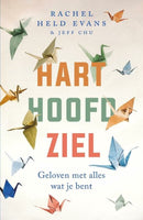 Hart Hoofd Ziel - Geloven met alles wat je bent - Rachel Held Evans & Jeff CHU